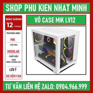 Vỏ case máy tính mik lv12 mini elite - black /white bh 12th
