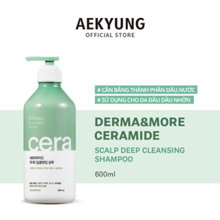 [Nội địa Hàn] Dầu gội làm sạch sâu cho tóc dầu, bết Derma & More Ceramide Hàn Quốc 600ml