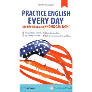 Sách - practice english every day - đối đáp tiếng anh không cần nghĩ - zenbooks
