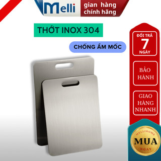 Thớt Inox 304 MELLI kháng khuẩn chống ẩm mốc, bề mặt cường lực chống xước dễ dàng vệ sinh