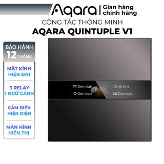 Công tắc Aqara V1 Quintuple - Mặt kính sang trọng, Có cảm biến hiện diện, Màn hình hiển thị tên nút, Hỗ trợ HomeKit
