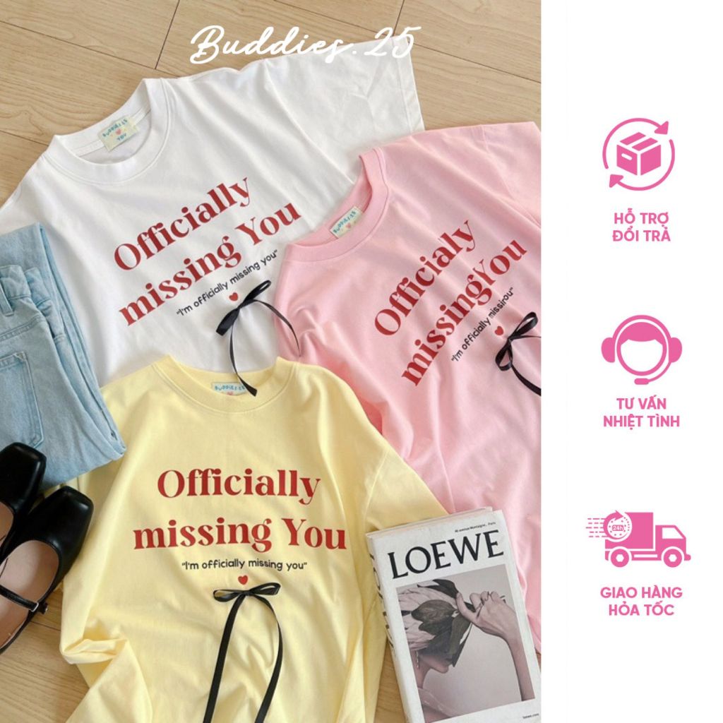 Áo thun in "Officially missing you" Buddies.25