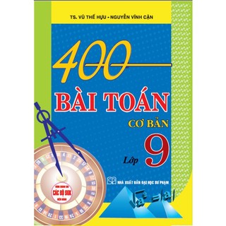 Sách - 400 bài toán cơ bản và mở rộng lớp 9