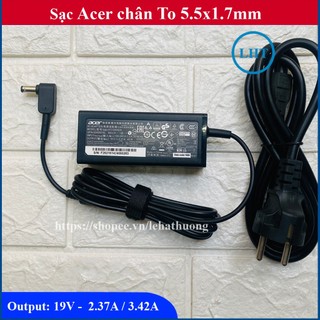 Sạc Laptop Acer 19V - 2.37A (45W) / 19V - 3.42A (65W) chân To 5.5x1.7mm - đường kính đầu sạc 5.5mm