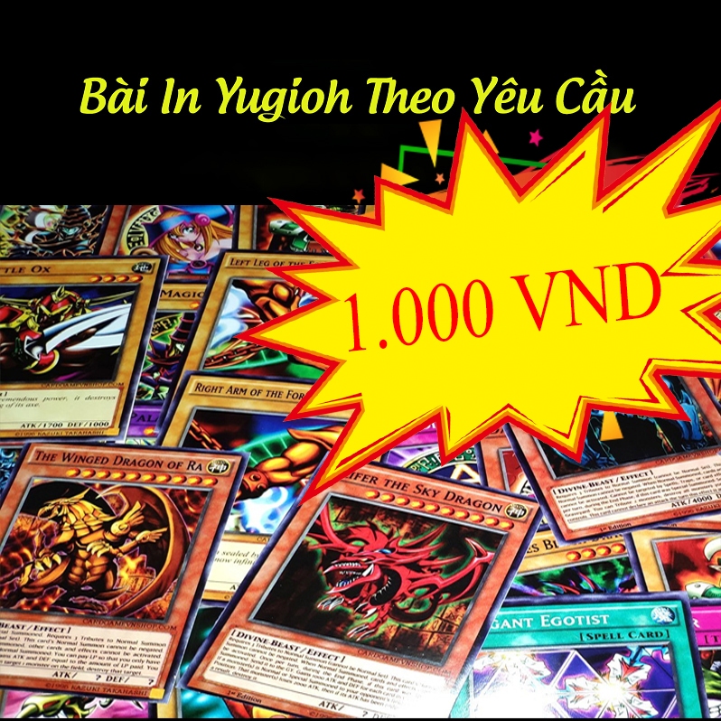 [RẺ VÔ ĐỊCH] BÀI IN YUGIOH IN THEO YÊU CẦU