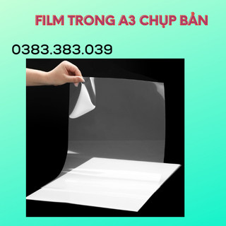 Film trong chụp bản lụa a3 1 xấp 50 tờ