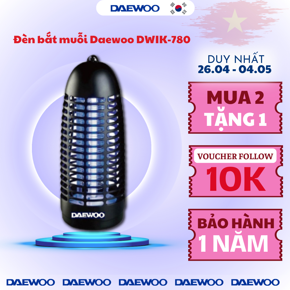 Đèn bắt muỗi Daewoo DWIK-780 an toàn, công suất 6W, tiết kiệm điện năng, bảo hành 1 năm