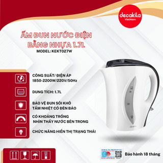 Ấm siêu tốc 1.7 DECAKILA (KEKT004W) Chất liệu nhựa ABS dung tích 1,7L BH 18tháng