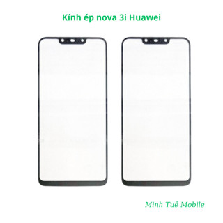 Kính ép nova 3i huawei ,kính ép có keo sẵn