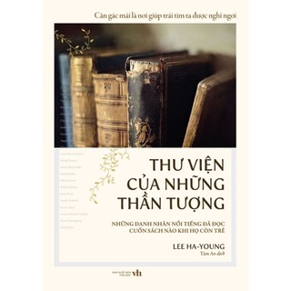 Sách - thư viện của những thần tượng
