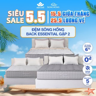 Đệm Sông Hồng Back Essential gập 2 - Đệm cao cấp lõi bông ép + foam, bảo hành chính hãng 5 năm