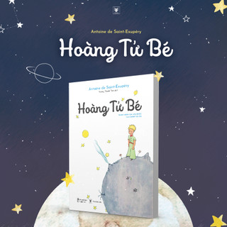 Sách - Hoàng Tử Bé - Antoine De Saint-Exupéry