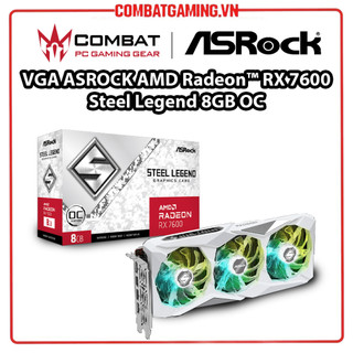 VGA Card Màn Hình ASRock AMD Radeon RX 7600 Steel Legend 8GB OC Hàng Chính Hãng