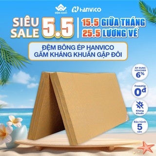 Đệm bông ép Hanvico gấm kháng khuẩn gập đôi - Bảo hành chính hãng tại Đệm Xanh