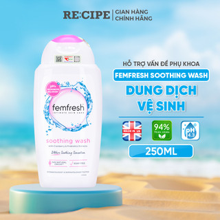 Dung Dịch Vệ Sinh Phụ Nữ Femfresh Soothing Wash, ddvs Phụ Nữ Hỗ Trợ Các Vấn Đề Vùng Kín 250ml