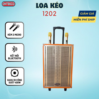 Loa kéo karaoke bluetooth ONTEKCO 1202 bass 30, kèm 2 micro chính hãng, bảo hành 12 tháng.