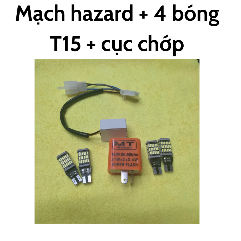 [VG59] Combo hazard cho xe máy : mạch hazard + 4 bóng LED T15 + cục chớp điện tử gắn xi nhan