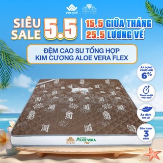 Đệm cao su non Kim Cương Aloe Vera Flex