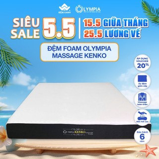 Đệm Foam massage Olympia KenKo độ dày 20cm đủ kích thước