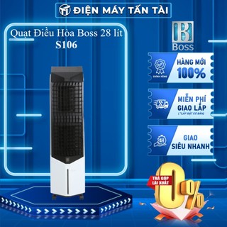 S-106 - quạt điều hòa boss s106 - 28 lít - 160w - giao toàn quốc
