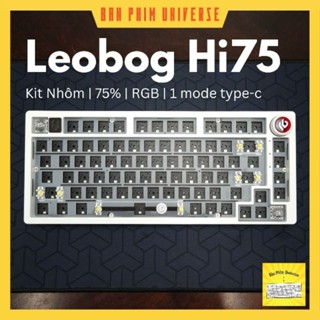 Kit Bàn Phím Cơ Leobog Hi75 Full Nhôm | Led RGB | Mạch Xuôi Có Núm Layout 75%