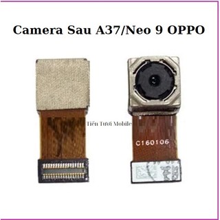 Camera sau a37,neo 9 oppo,dufngthay thế khi camera bị mờ