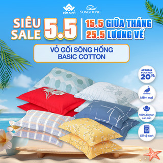 Vỏ gối đầu Sông Hồng Basic cotton mẫu mới 2023-2024 ( giao màu ngẫu nhiên)