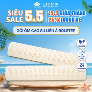 Gối ôm cao su Liên Á Bolster cho TRẺ EM  (phù hợp với bé từ 1 tuổi trở xuống)