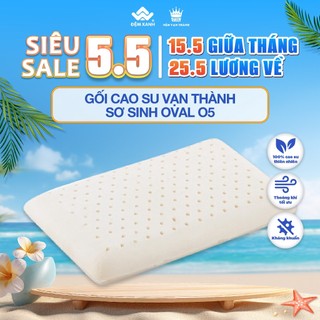 Gối cao su Vạn Thành Sơ Sinh Oval O5
