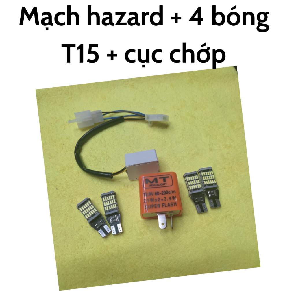 [VG59] Combo hazard cho xe máy : mạch hazard + 4 bóng LED T15 + cục chớp điện tử gắn xi nhan