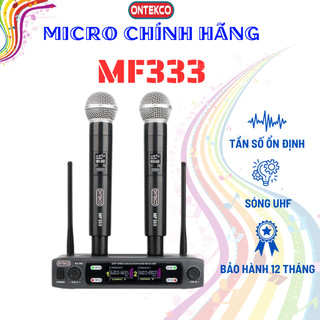 Micro không dây ONTEKCO MF333-UHF chống hú dùng cho các loại loa kéo, amply chính hãng