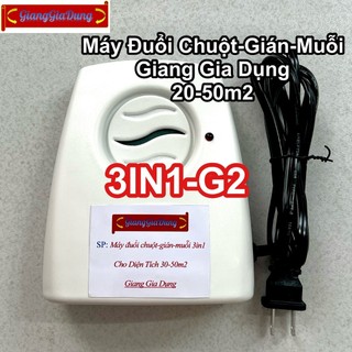 Máy Đuổi Chuột Gián Muỗi 3IN1-G2 Giang Gia Dụng, Diện Tích 20-50m2, Chạy Bằng Sóng Âm Lập Trình