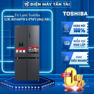 Gr-rf605wi-pmv-mg - tủ lạnh toshiba inverter 509l gr-rf605wi-pmv-mg - bảo hành chính hãng