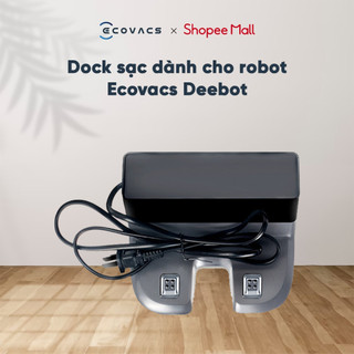 Đế Sạc Robot Hút Bụi Lau Nhà Ecovacs 920/ 950/ N8 Pro/ N7/ T5/ T8/ T9 - Hàng Chính Hãng