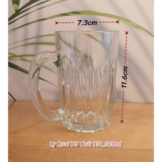 6 Cái Ly UG 130 Thái Lan 320ML