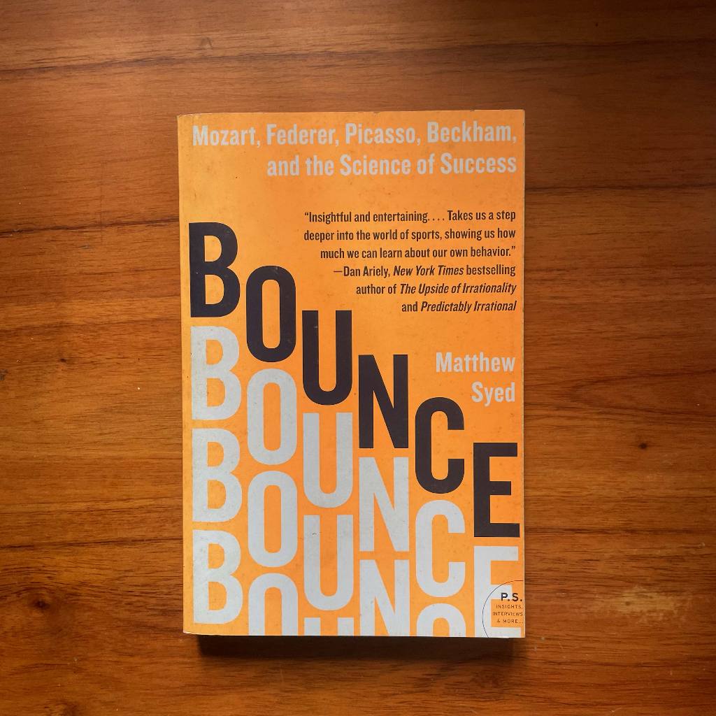 [Ngoại Văn Cũ] Bounce: Mozart, Federer, Picasso, Beckham, and the Science of Success