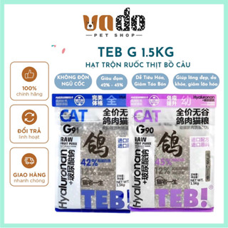   Tặng Pate  Hạt TEB G Không Độn Ngũ Cốc Dành Cho Mèo 96% Protein Từ Động Vật Mix Ruốc Thơm Ngon 