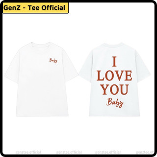Áo thun I LOVE YOU Baby phong cách trẻ trung năng động, nam nữ mặc form cực đẹp