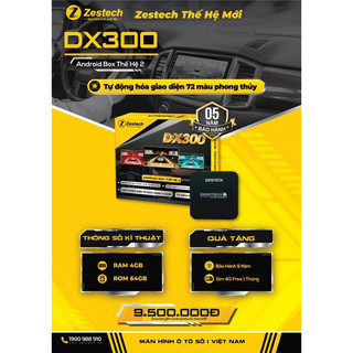 Android box zestech dx300 pro thế hệ thứ 2- tặng sim 4g 1 tháng