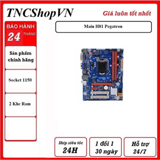 Main H81 pegatron BH 24 Tháng
