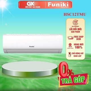 Hsc12tmu - miễn phí công lắp đặt - máy lạnh funiki 1.5hp hsc12tmu - giao toàn quốc