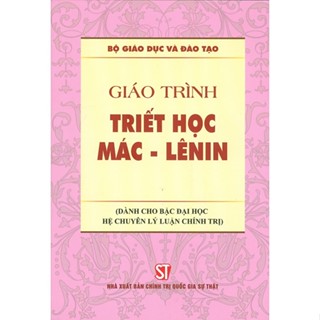 Sách - Giáo trình Triết học Mác – Lênin (Dành cho bậc đại học HỆ CHUYÊN lý luận chính trị)