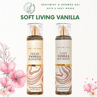 Xịt thơm toàn thân bath and body works 236ml - bst soft living vanilla - cozy vanilla bourbon | fresh vanilla blossom
