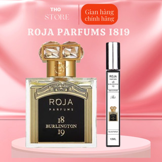Nước hoa Roja Burlington 1819 chiết 10ml, mùi đẳng cấp không đụng hàng
