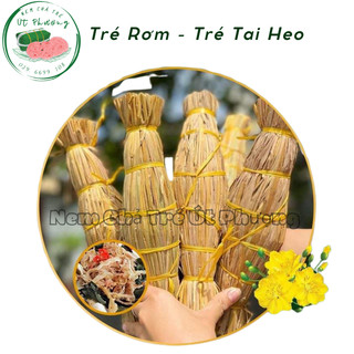 Tré Bó Rơm Tai Heo Út Phượng Foods Đặc sản Bình Định