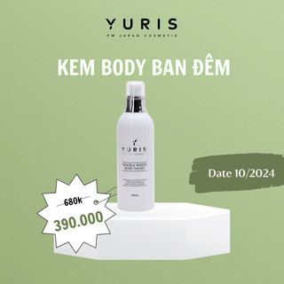 (Date 10/2024 ) Kem Dưỡng Thể, Kem Body Nhật Bản Yuris 200ml Giúp Dưỡng Ẩm, Dưỡng Sáng Da Chuyên Sâu Dành Cho Ban Đêm