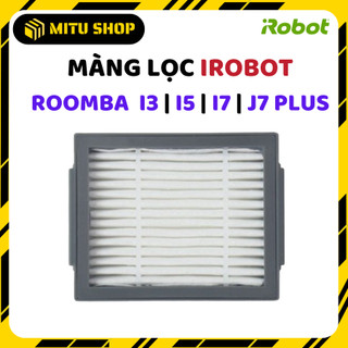 Màng lọc thay thế robot hút bụi irobot roomba i7 i7 plus e5 e6 j7 series i e