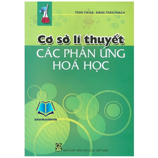 Sách - cơ sở lí thuyết các phản ứng hóa học