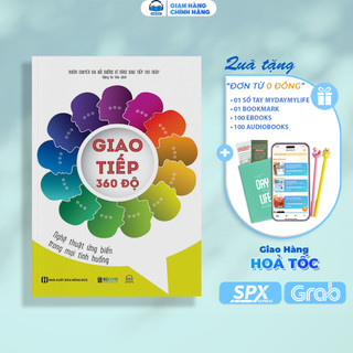 Sách - Giao Tiếp 360 Độ - Nghệ Thuật Ứng Biến Trong Mọi Tình Huống