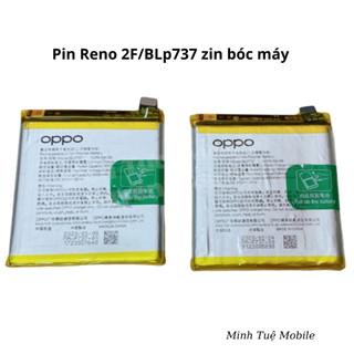 Pin blp737/reno 2f oppo,zin bóc máy